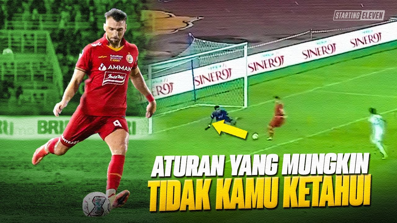 Aturan ANEH Yang Tak Pernah Kita Sadari Ada di Sepak Bola