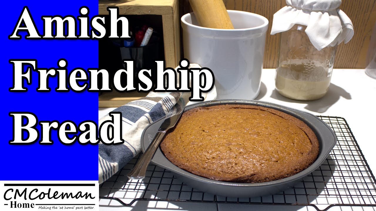Amish Friendship Bread Recipe