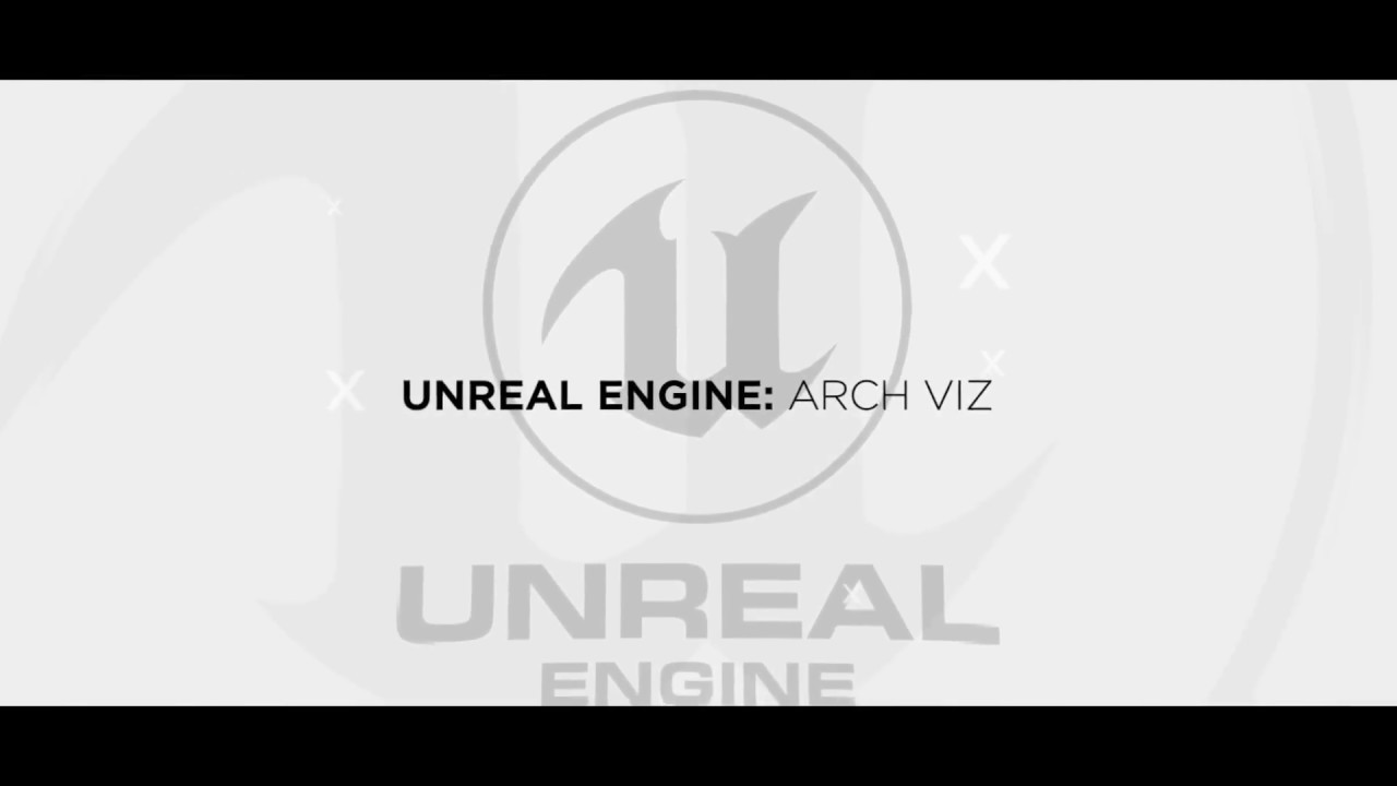 Unreal Engine: Arch Viz Training (Pt. 1)