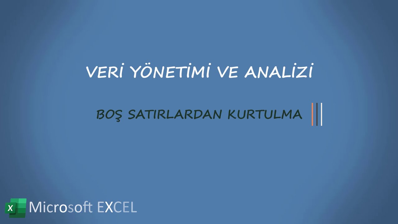 Excel'de Boş Satırları Silme