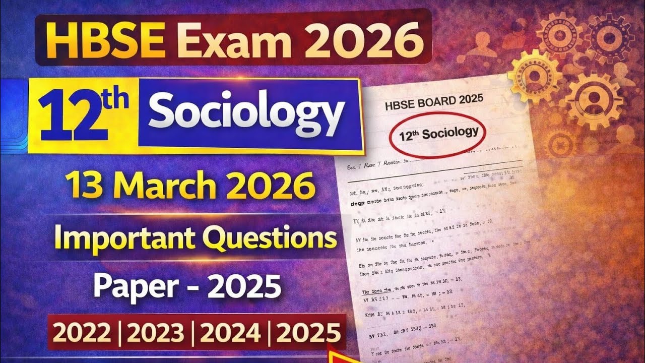 HBSE Class 12th sociology paper 2026 | Hbse 12 sociology important questions 2026 |sociology varshik