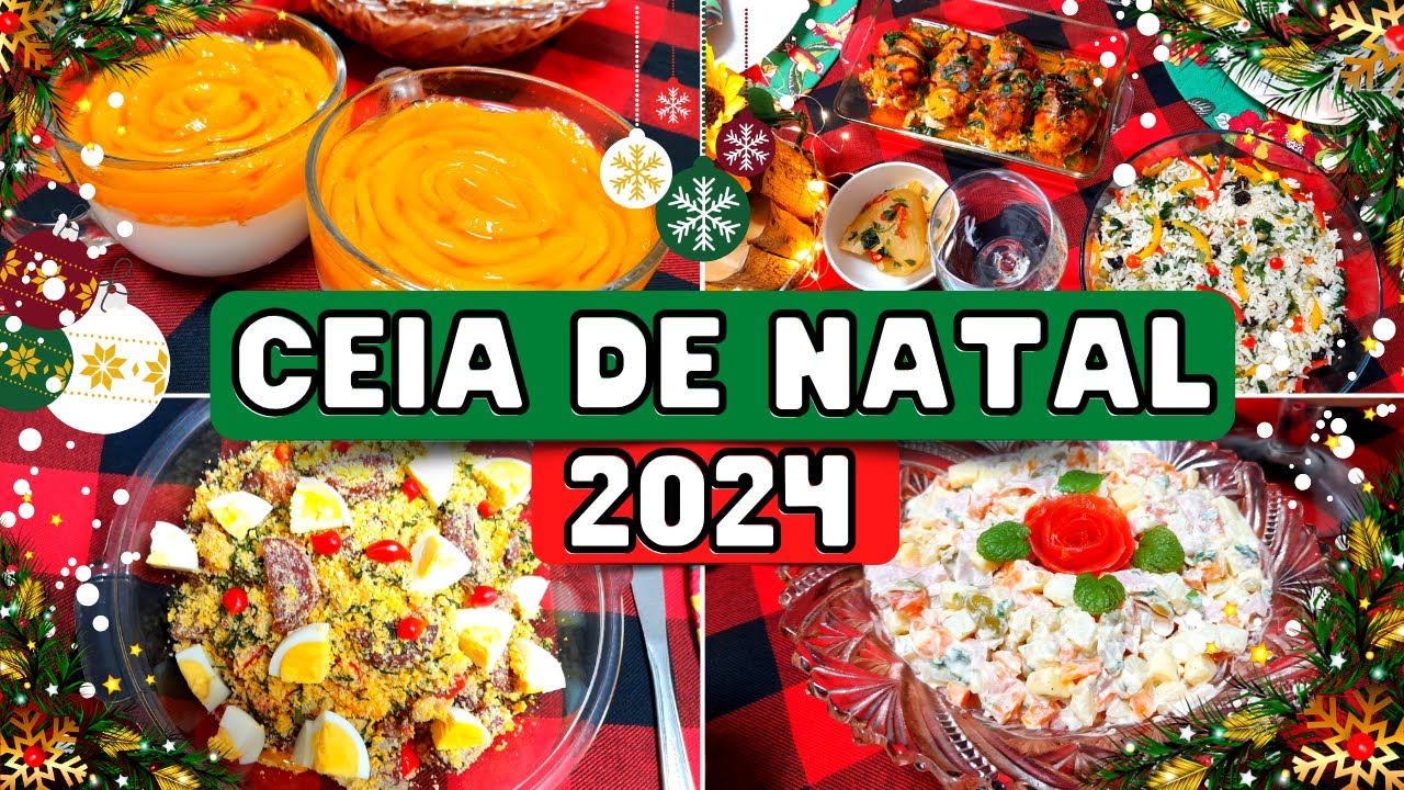 CEIA DE NATAL 2024 : CARDÁPIO COMPLETO E MESA POSTA 🎄 ❤️