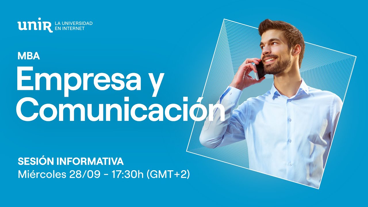 UNIR Máster en Dirección y Administración de Empresas | MBA de la Facultad de Empresa