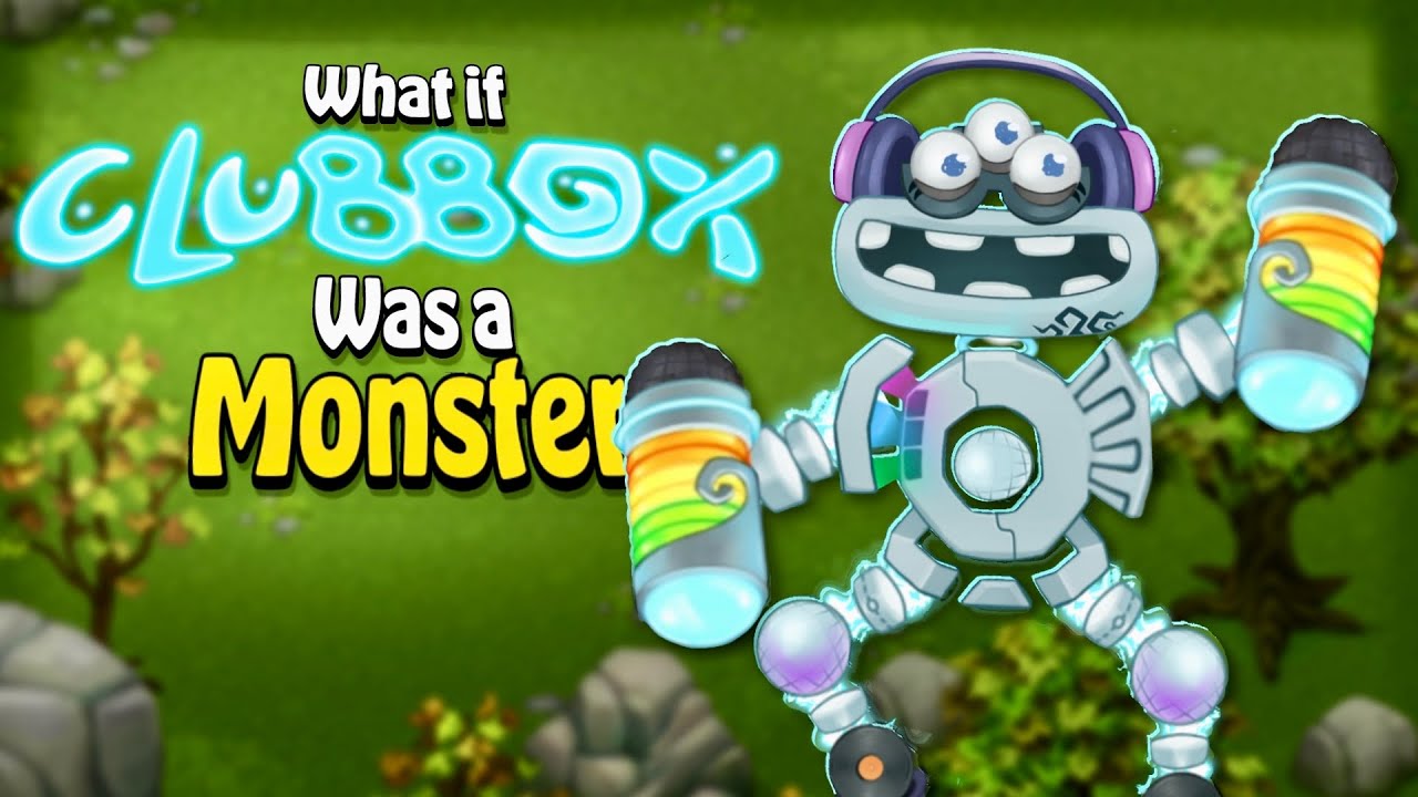 CLUBBOX on PLANT ISLAND (ANIMATED) - MY Singing Monsters