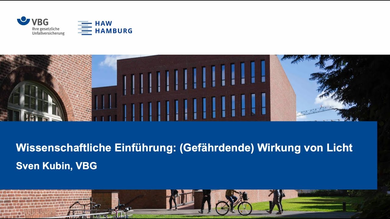 7. Forum "Licht im Dialog" - Wissenschaftliche Einführung: Wirkung von Licht, Sven Kubin | VBG