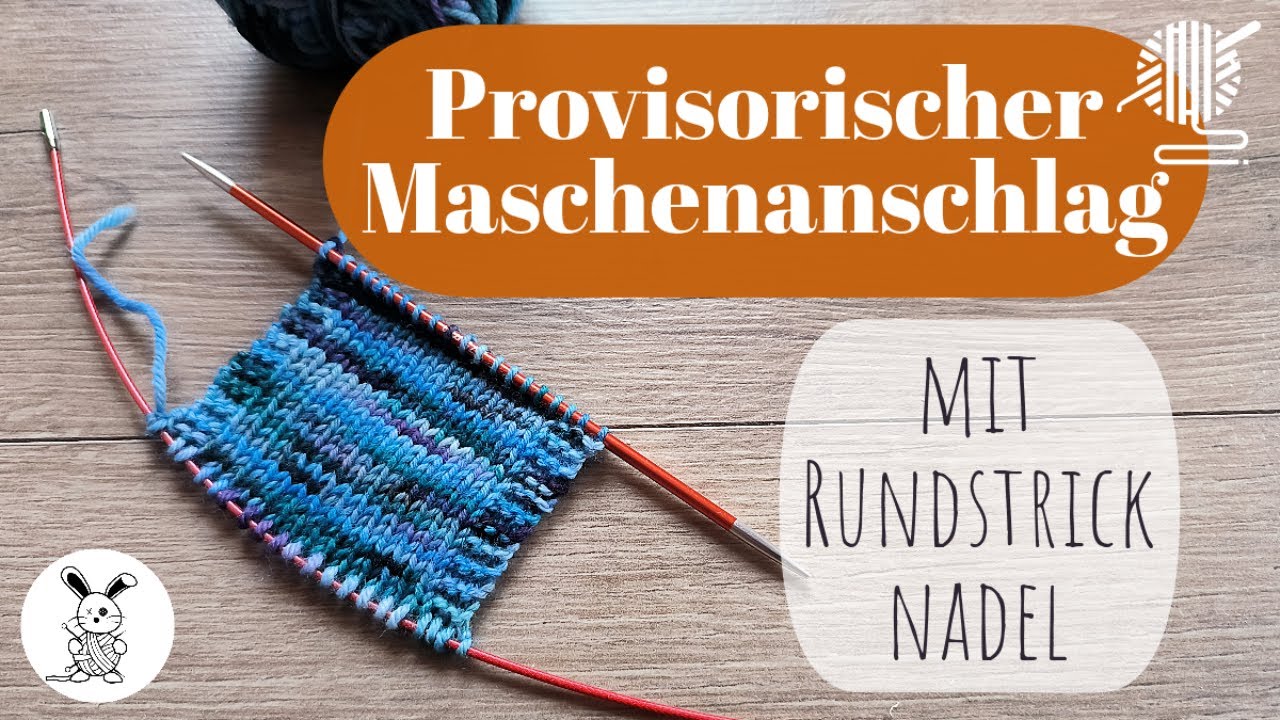 Provisorischer Maschenanschlag mit einer Rundstricknadel