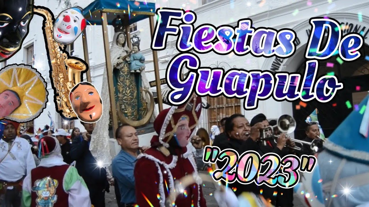 Fiestas de Guapulo 2023 (1ra parte)