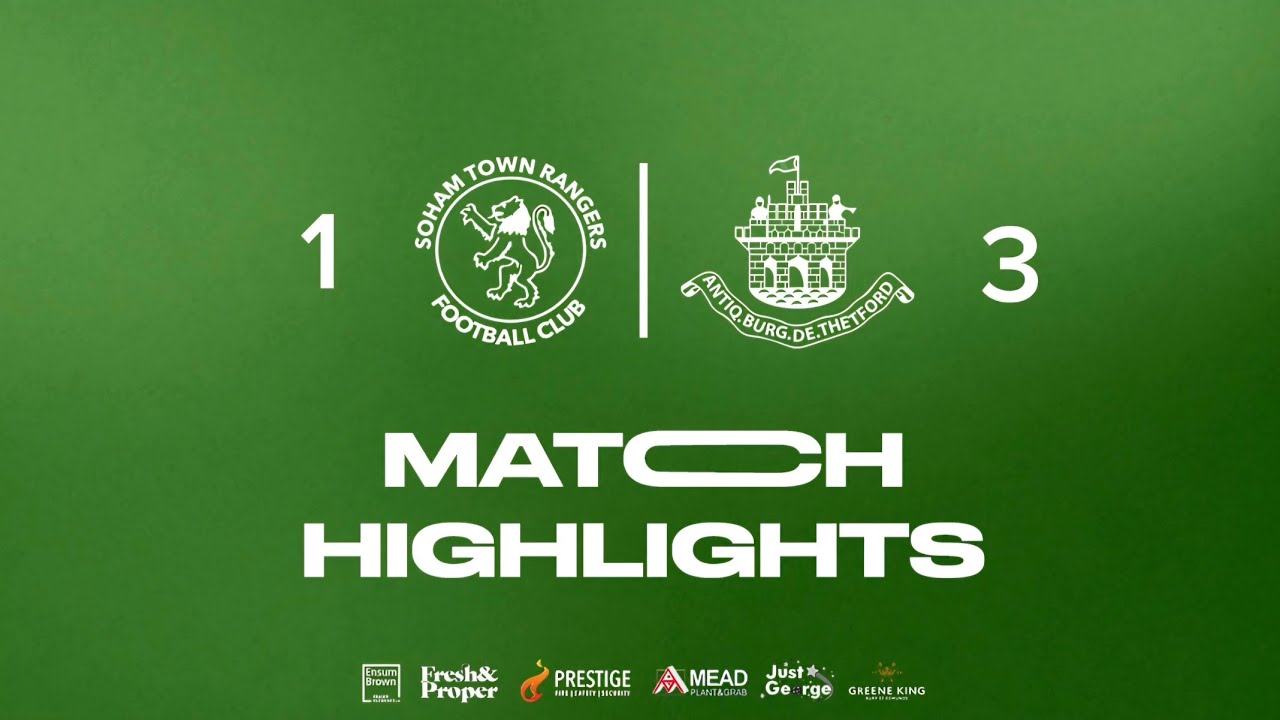 STR 1-3 THETFORD TOWN | Match highlights