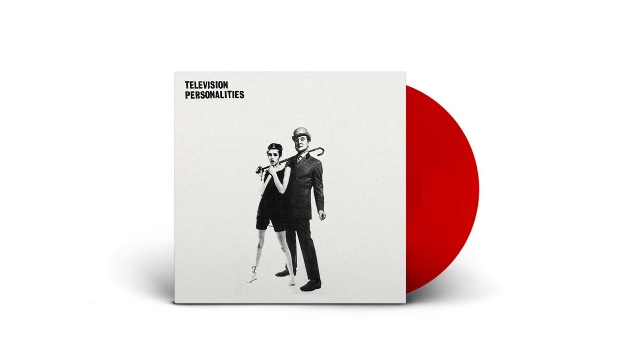 Television Personalities - Look Back in Anger