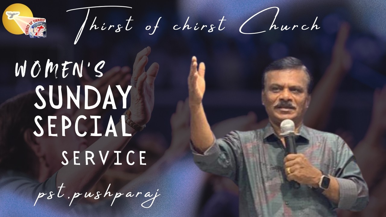 8TH MARCH 2026 | SUNDAY SERVICE | THIRST OF CHRIST CHURCH Mumbai | PR PUSHPARAJ