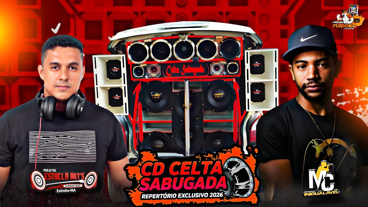 CD CELTA SABUGADA REPERTÓRIO EXCLUSIVO 2026 DJ ESTRELA ARTS E MC INIGUALÁVEL 🔥