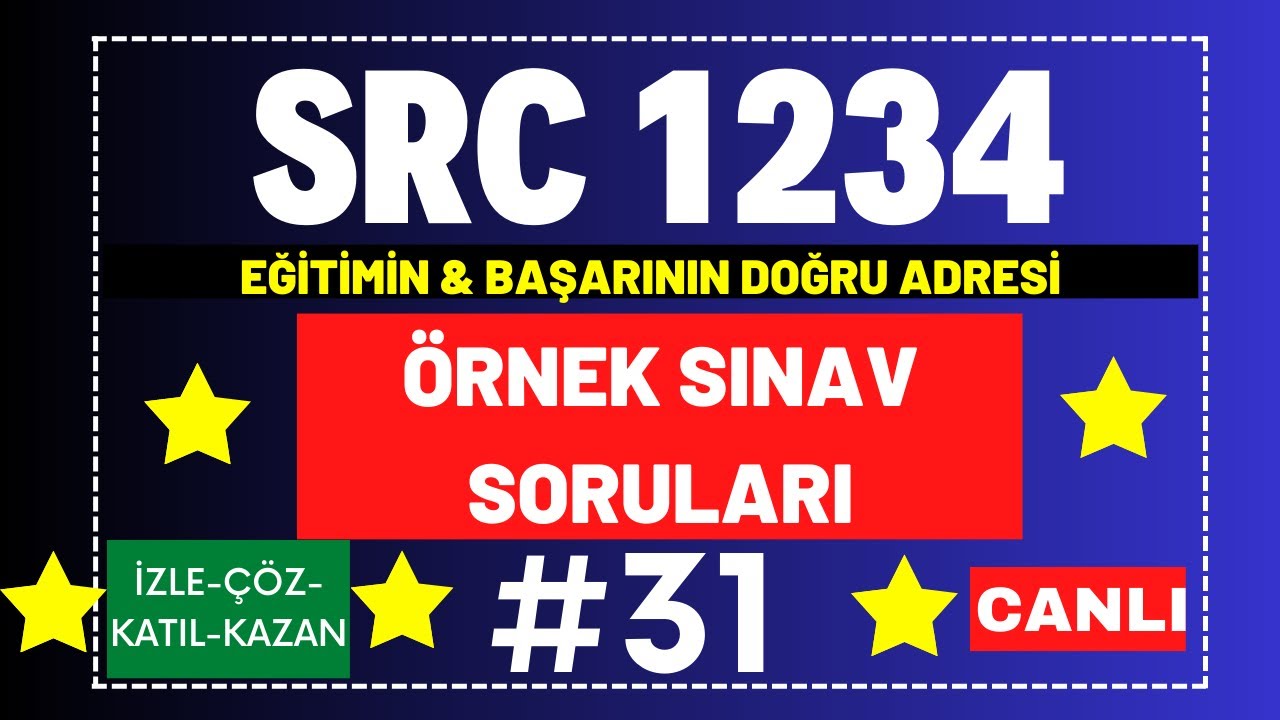 #SRC1 #SRC2 #SRC3 #SRC4 CANLI YAYIN (ÖRNEK SINAV SORULARI) 2023 #31