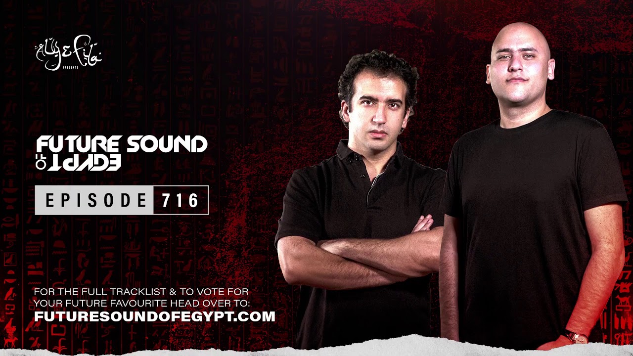 Future Sound of Egypt 716 with Aly & Fila