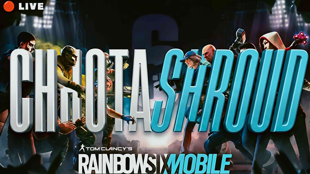 🔴 LIVE - RAINBOW SIX SIEGE MOBILE GAMEPLAY (DAY-1) | Hindi Marathi Mix Comms | #live w/ChhotaShroud
