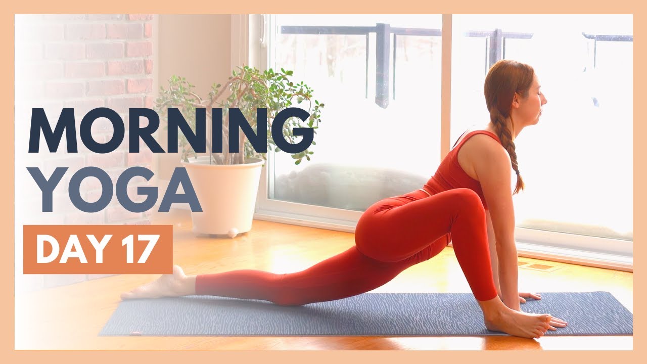 DAY 17: CENTER - 10 min Morning Yoga Stretch &ndash; Flexible Body Yoga Challenge
