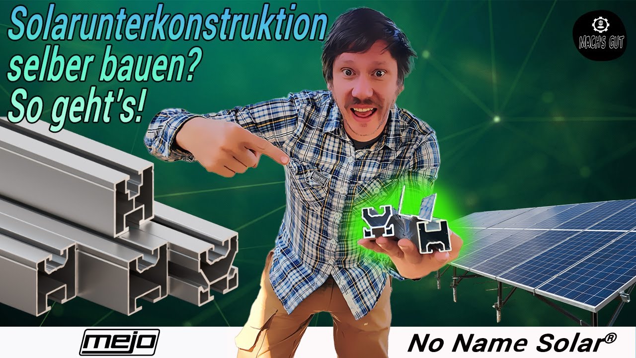 Solar unterkonstruktion selber bauen? So geht´s! - Mit  No Name Solar®