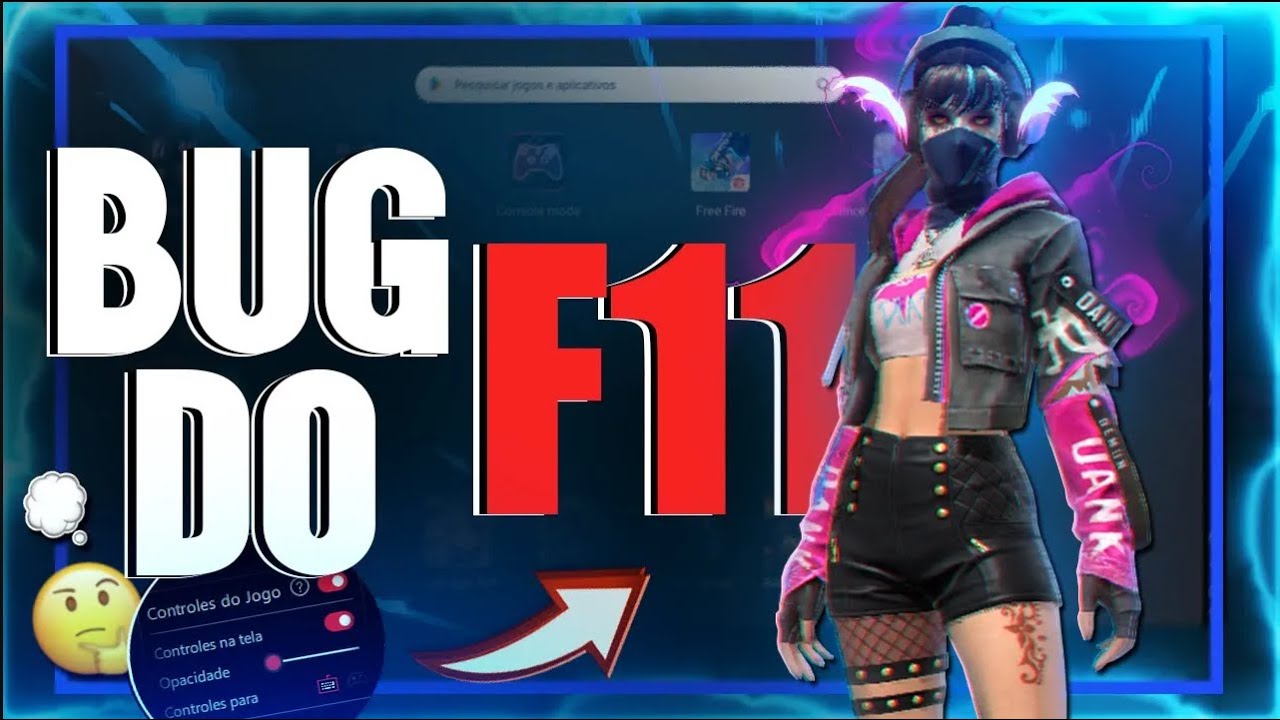 Bug do F11 no BlueStacks 4 e 5 AMD Nvidia   Free Fire