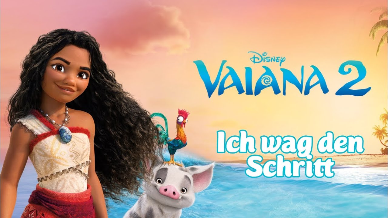 Vaiana 2 - Ich wage den Schritt