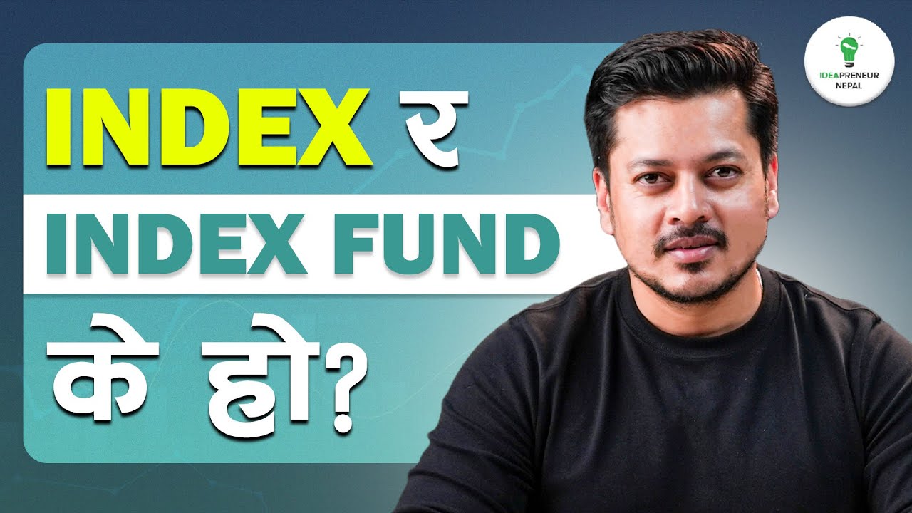 Index र  Index Fund: नया Stock Exchange | - Beginner Investors ko Lagi Best Option | Advantage |