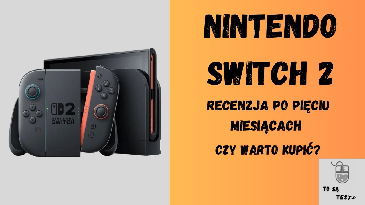 Recenzja Nintendo Switch 2 po PIĘCIU miesiącach I Czy warto kupić?