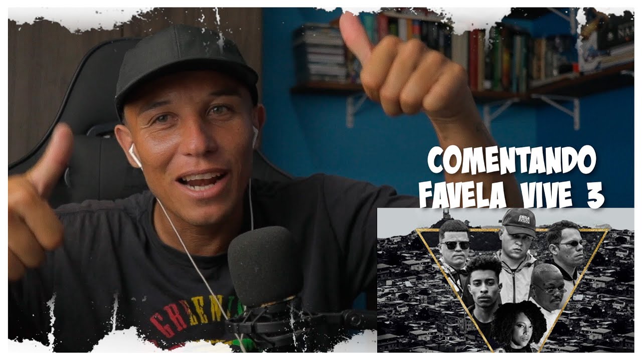 COMENTANDO FAVELA VIVE 3 | OPINIÃO, COMENTÁRIOS E CRÍTICAS
