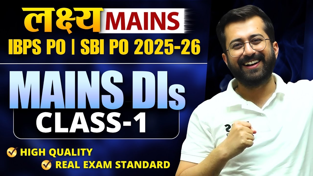 🏹 LAKSHYA MAINS 01 || Mains DIs for IBPS PO / SBI PO Mains 🔥🔥 || DI and DA || Aashish Arora