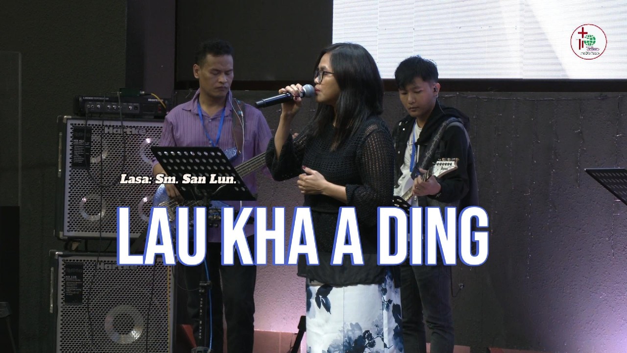 Lau Kha A Ding // Lasa Sm. San Lun
