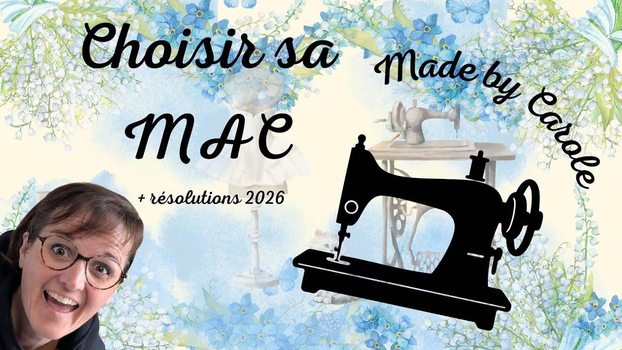 Résolutions 2026 et comment choisir sa MAC ???