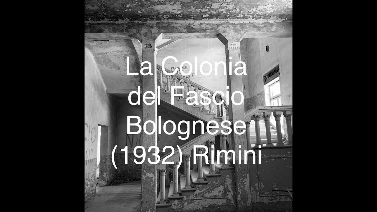 Urbex @ La ex Colonia Bolognese X Legio  (1932) Rimini