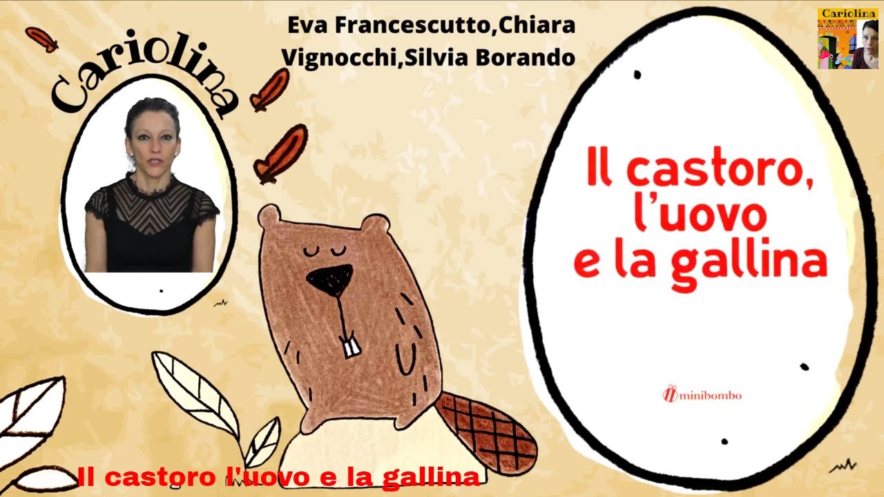 Il castoro l'uovo e la gallina minibombo  by Cariolina