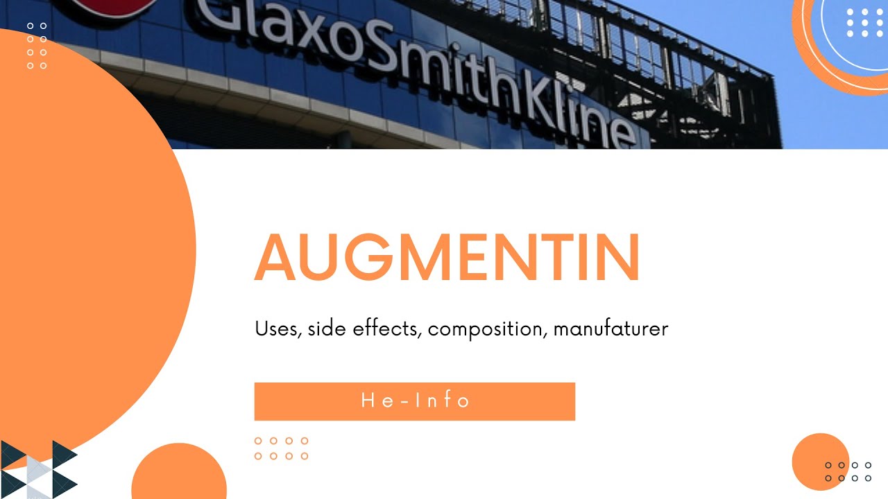 What is #augmentin : Uses, side effects, composition, manufaturer| Amoxycillin + Clavulanic Acid
