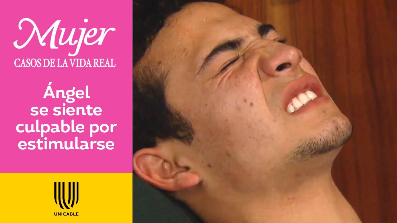 Mujer, casos de la vida real 1/3: Ángel es sorprendido estimulándose | Amar a solas