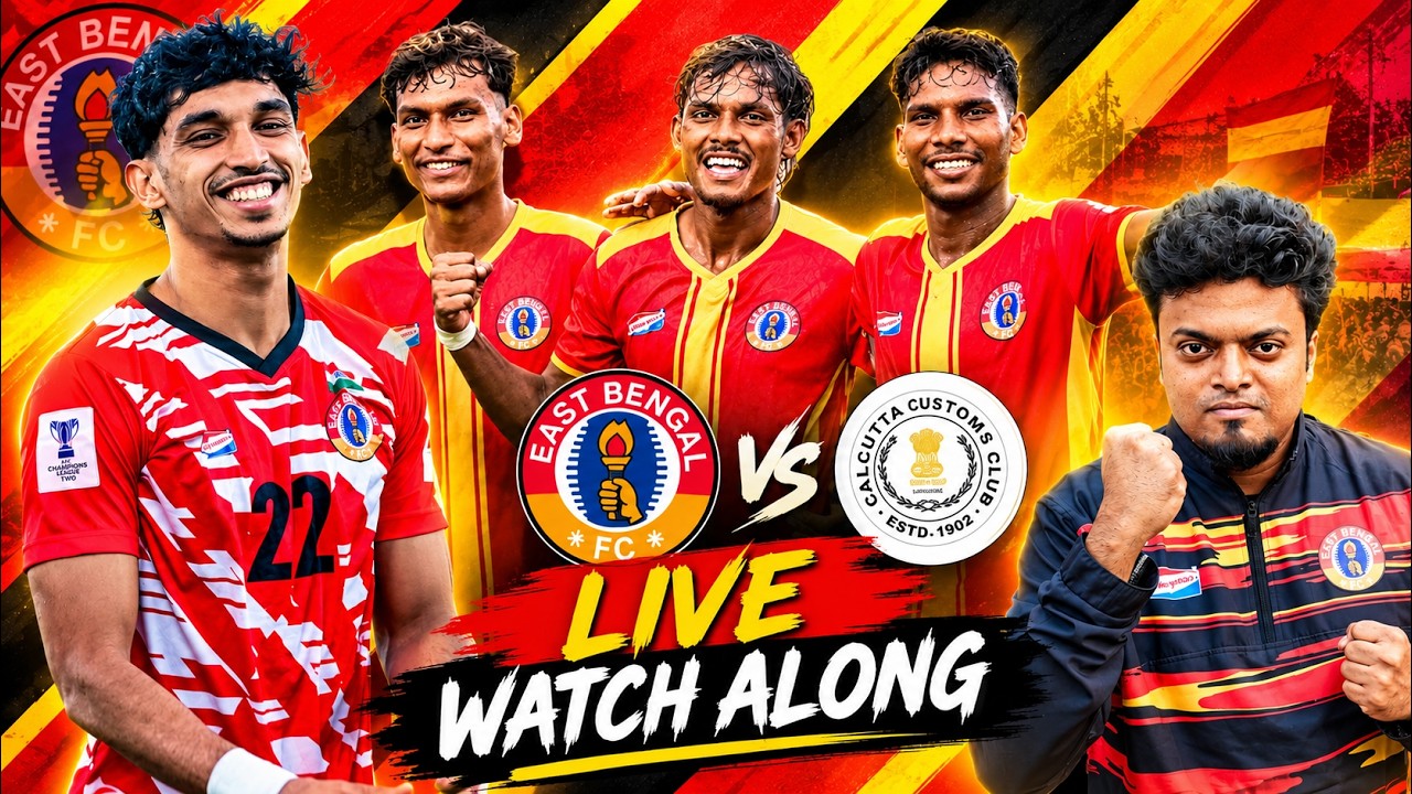 East Bengal FC Vs Calcutta Customs IFA SHIELD Match Live Reaction Watch Along 🔥