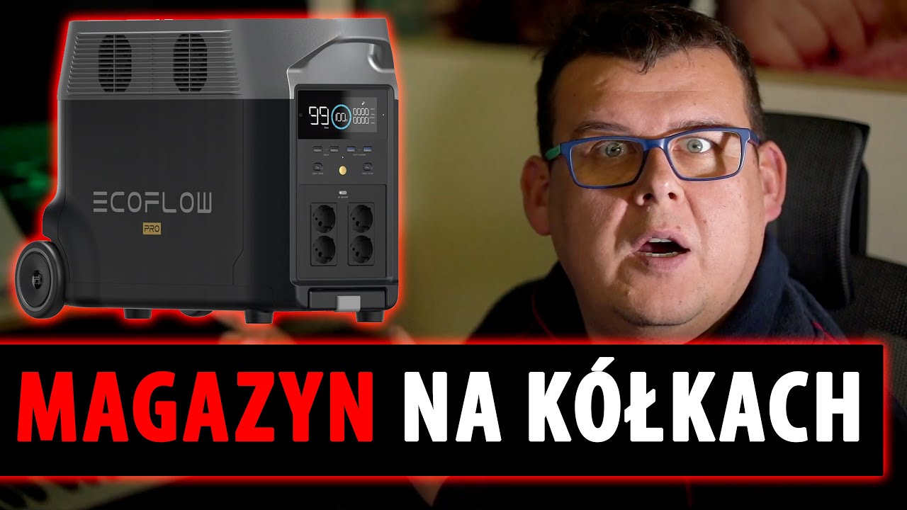 POWER BANK dla bogatych - Fotowoltaika - Ecoflow