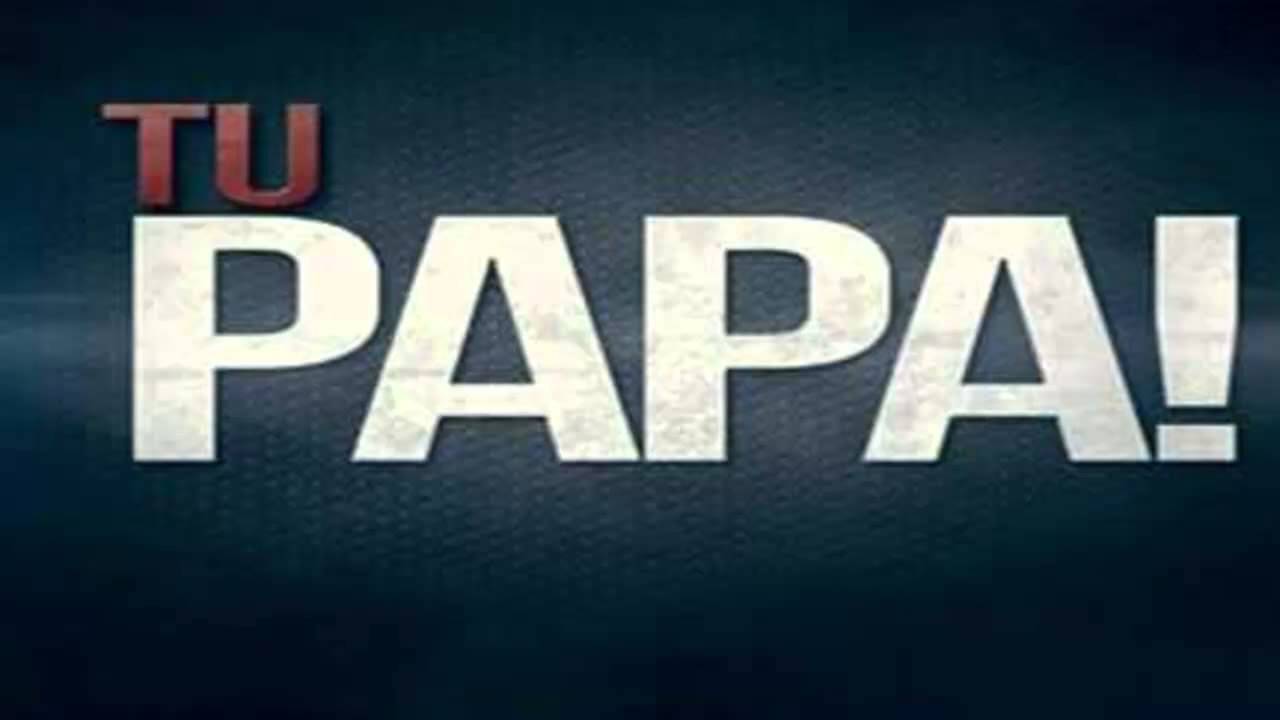 Tu Papa - Chuleria En Pote | DjNacho2012