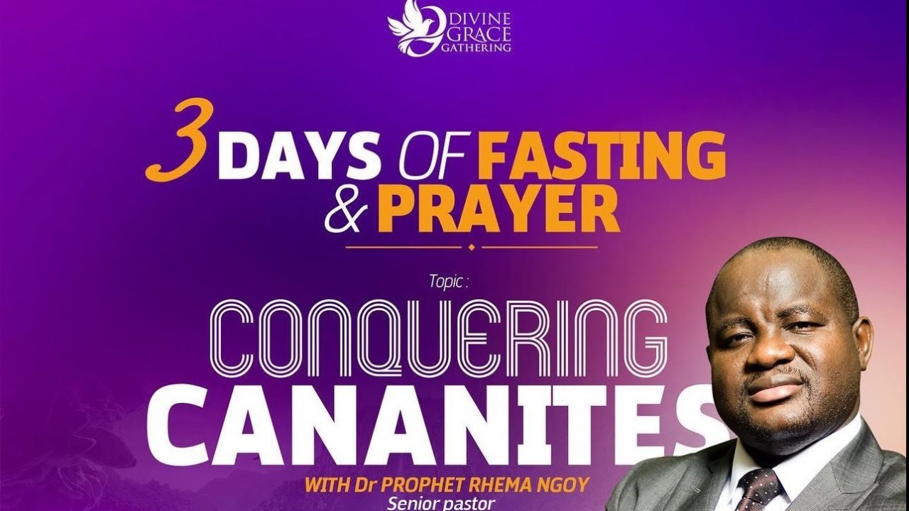 3 Days of Fasting and Prayer: Conquering Cananites - Day 03