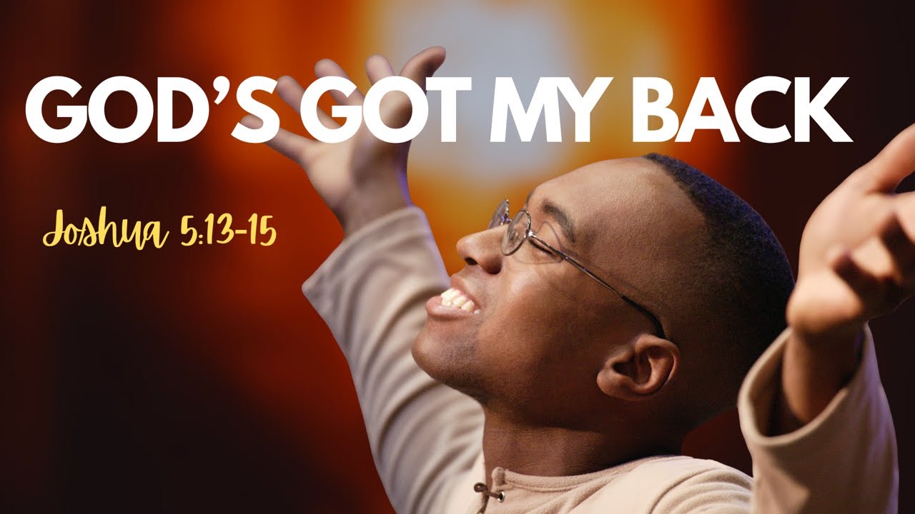 Sunday Morning 11AM Worship Service |  God’s Got My Back