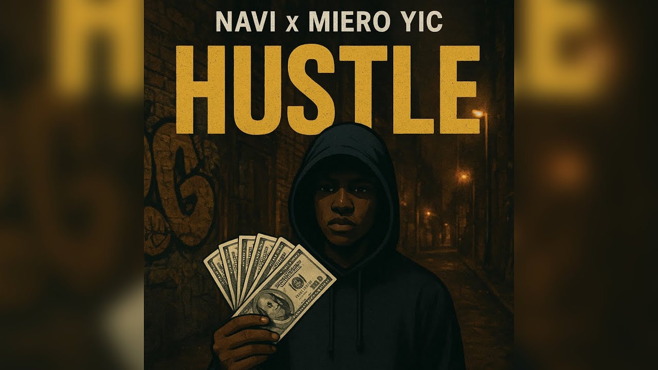 Navi x Miero YIC - Hustle (Official Audio)