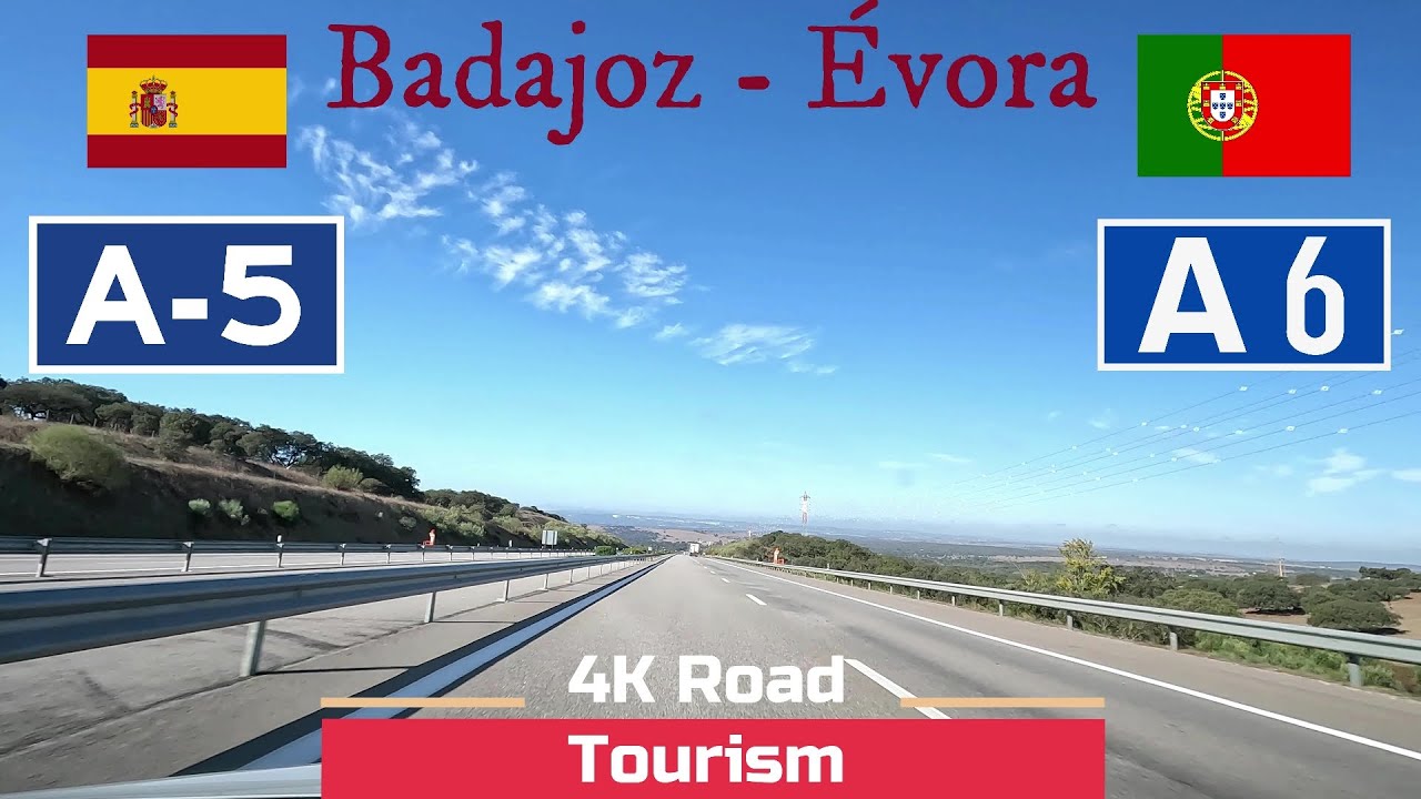 Driving Spain & Portugal: A-5 & A-6 Badajoz - Évora - 4k scenic drive from Spain to Portugal