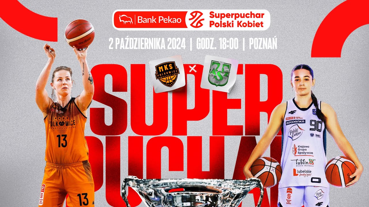 Pekao S.A. Superpuchar Polski 2024 - KGHM BC Polkowice - Polski Cukier AZS UMCS Lublin.
