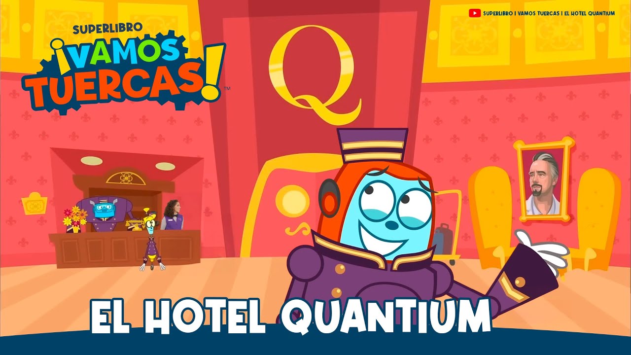 Superlibro │NUEVO│Vamos Tuercas  │El Hotel Quantium
