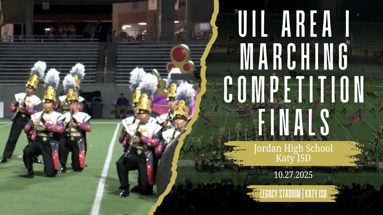 Jordan High School: UIL Area I Marching Contest 2025 |10.27.2025 | Legacy Stadium, Katy ISD