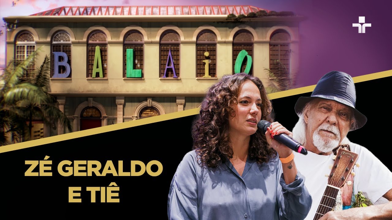 Balaio | ZÉ GERALDO E TIÊ  | 21/01/2024
