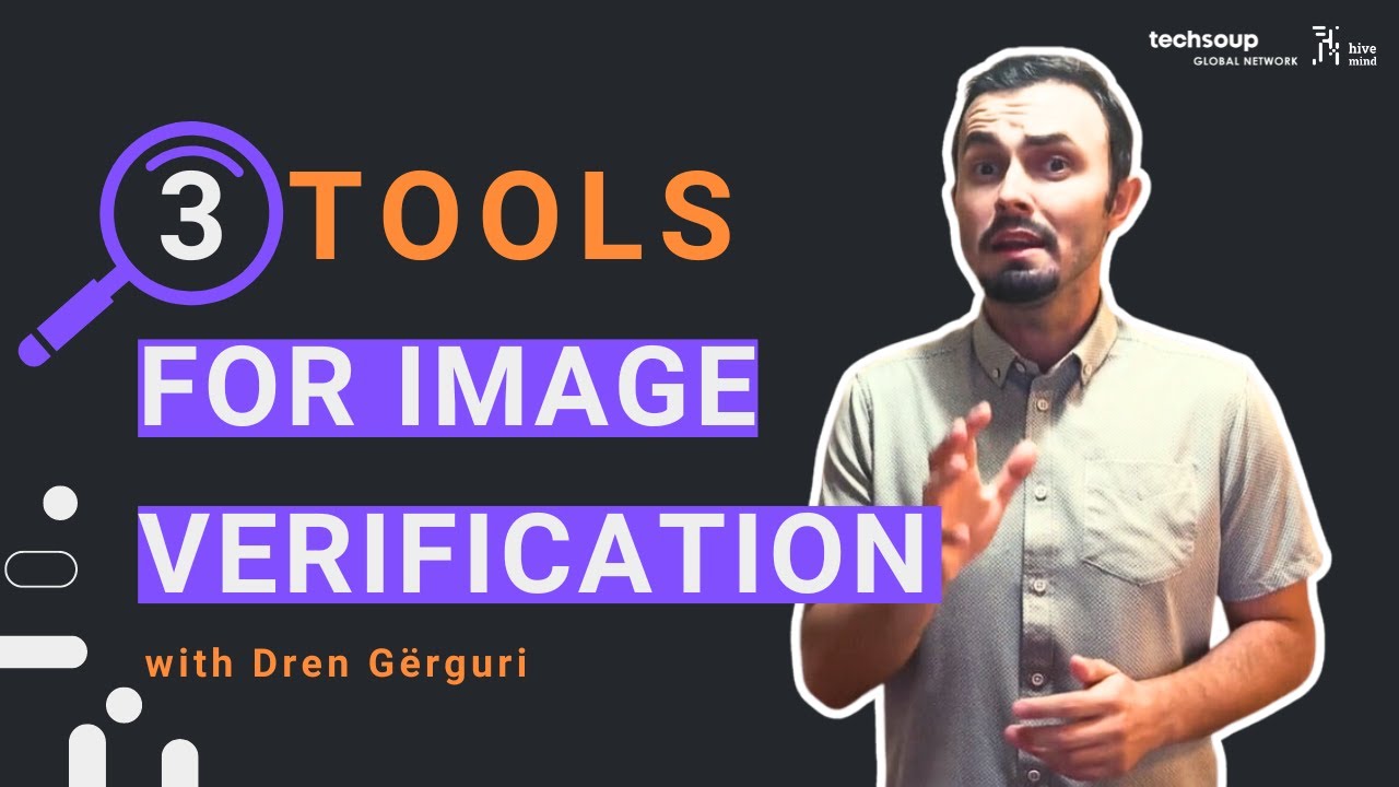 3 tools for image verification with Dren G&euml;rguri