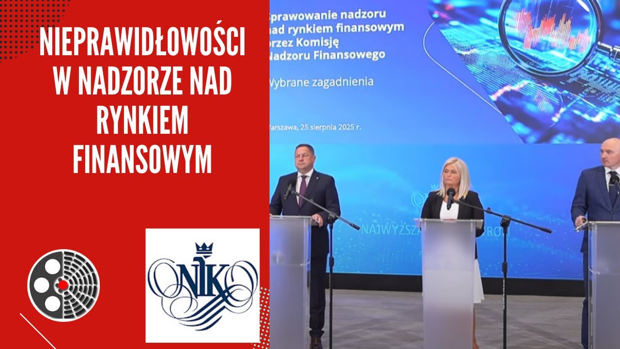 [NIK]: NIEPRAWIDŁOWOŚCI w nadzorze nad rynkiem finansowym