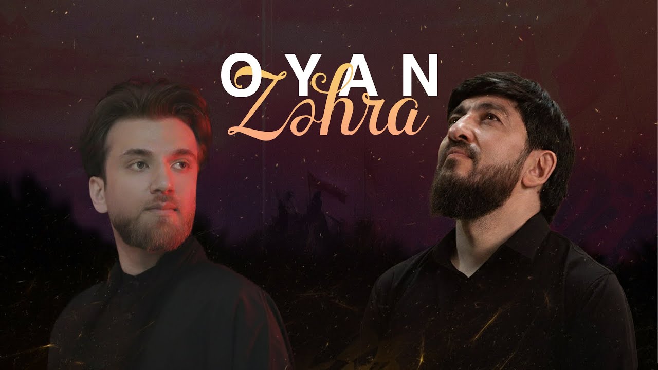 Haci Zahir Mirzevi & Darus Isgenderzade Oyan Zehra 