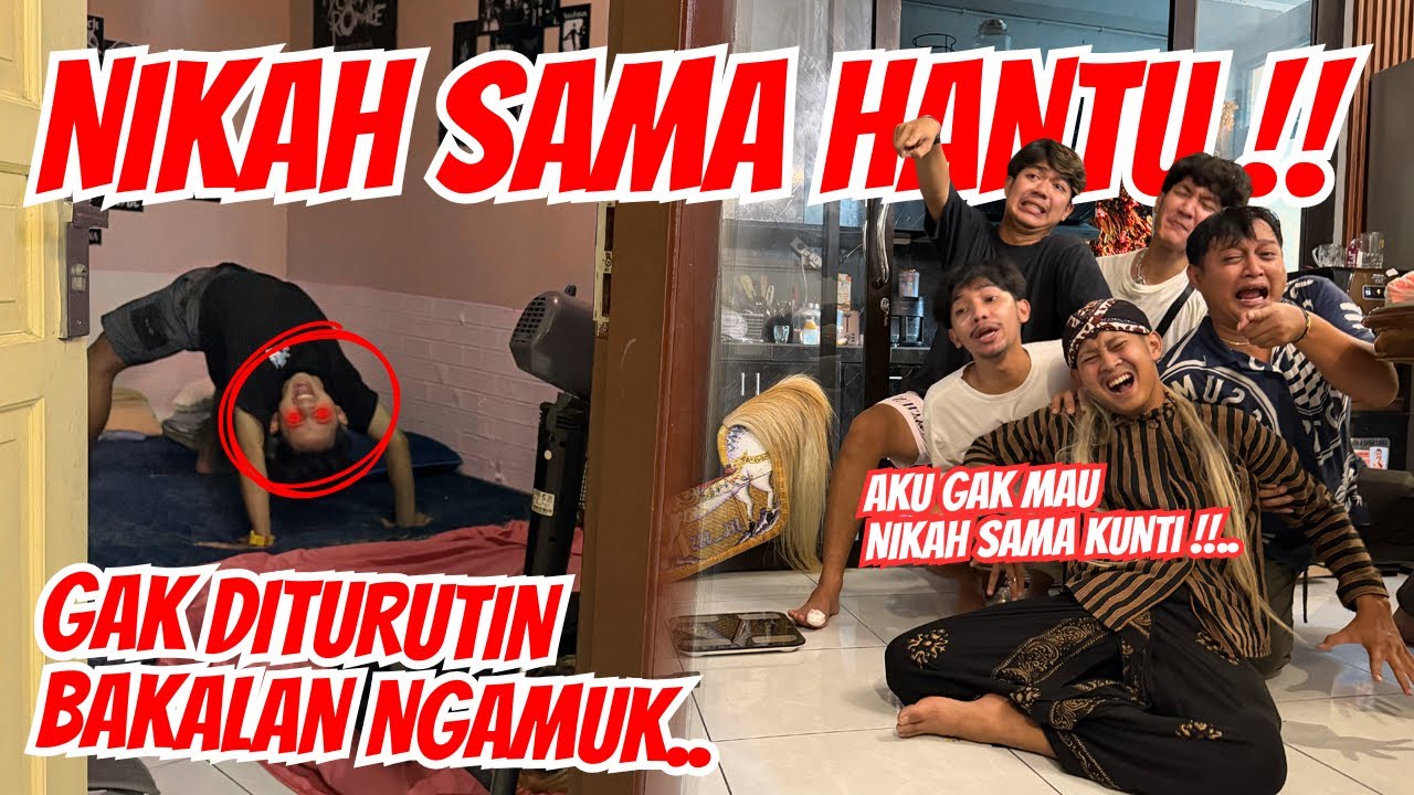 DIAJAK NIKAH SAMA MBAK KUNTI !! Abi harus mau atau kita semua jadi korban