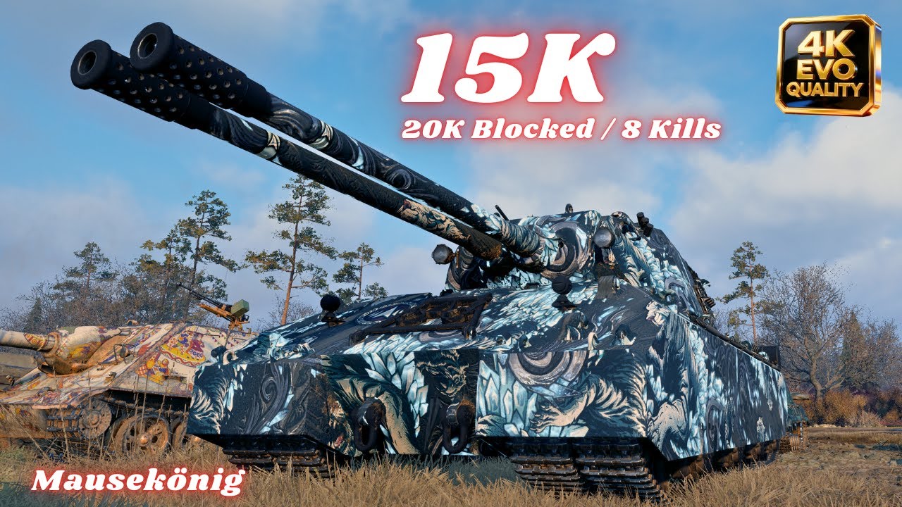 Mausekönig 15K Damage 20K Blocked 8 Kills  | World of Tanks | Mir Tankov