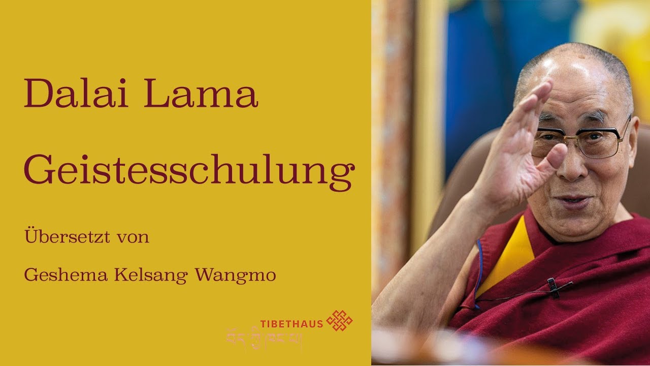 Dalai Lama - Geistesschulung