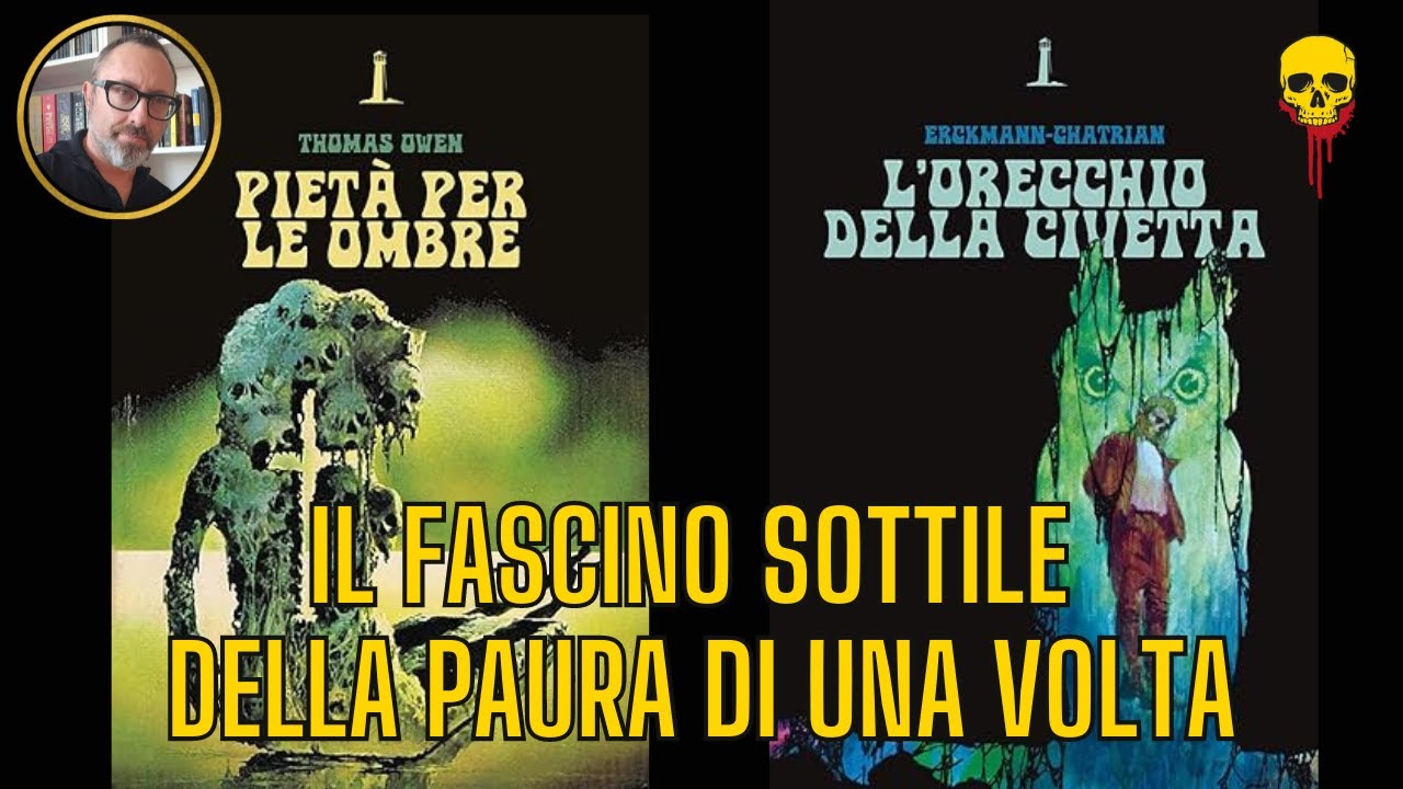 IL FASCINO SOTTILE DELLA PAURA DI UNA VOLTA